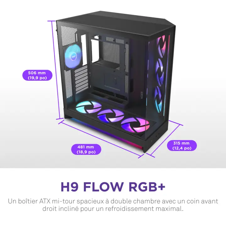 NZXT H9 FLOW RGB+ NOIR - MT/SANS ALIM/E-ATX 
